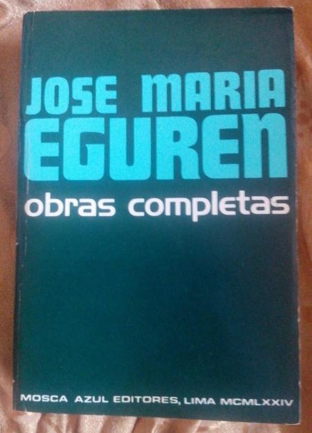 José María Eguren Obras Completas Edit. Mosca Azul 1974
