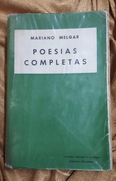Mariano Melga Poesías Completas Edición 1971