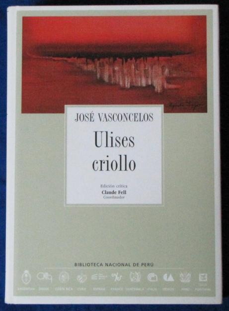 Jose Vasconcelos Obra Ulises Criollo Editorial Allca Xx
