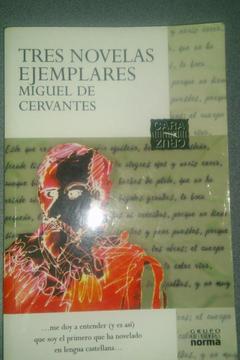 Tres novelas ejemplares Miguel de Cervantes Editorial Norma