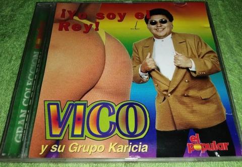 Cd Vico Y Su Grupo Karicia Yo Soy El Rey 1998