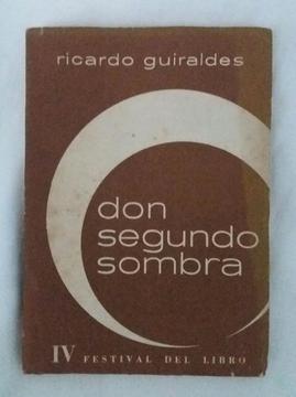 Don Segundo Sombra Ricardo Guiraldes