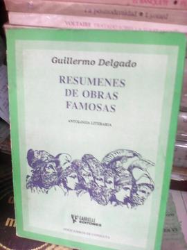 LITERATURA. RESUMENES DE OBRAS FAMOSAS. GUILLERMO DELGADO