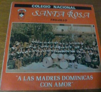 BANDA DEL COLEGIO NACIONAL SANTA ROSA A LAS MADRES DOMINICAS CON AMOR LP DISCO VINILO MÚSICA CRIOLLA MARINERA HUAYNO