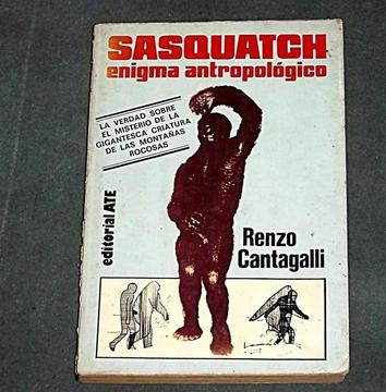 Sasquatch Enigma Antropologico Renzo Cantagalli