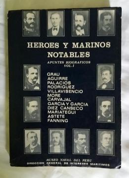 Heroes Y Marinos Notables Biografias