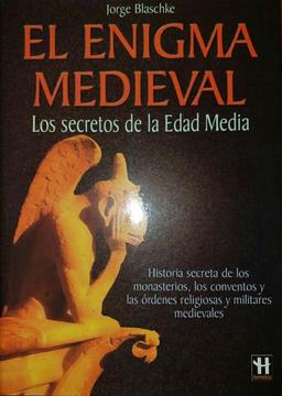 El Enigma Medieval. Jorge Blaschke