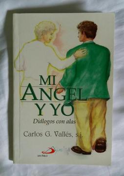 Mi Angel Y Yo Carlos G. Valles