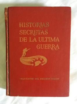 Historias Secretas de La Ultima Guerra