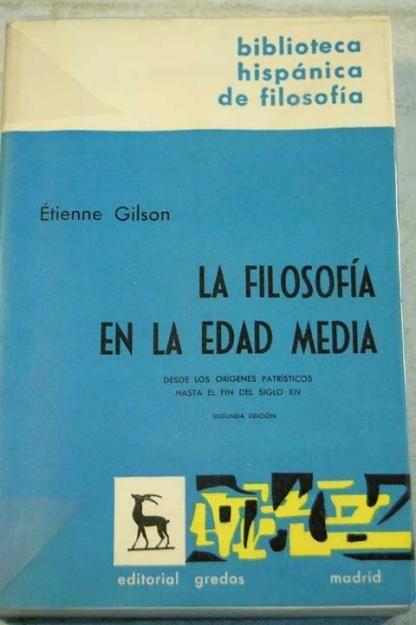 LA FILOSOFIA EN LA EDAD MEDIA. GILSON. EDITORIAL GREDOS