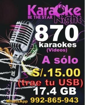 870 Karaokes videos 15 soles 17.4 Gb trae Usb