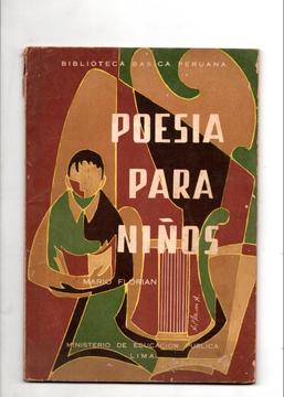Libro POESIA PARA NIÑOS Mario Florian. literatura peruana arte narrativa poemas historia lenguaje coleccion