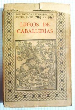 Libros de Caballerías. Amadís de Gaula. Palmerín de Inglaterra. Con ilustraciones Siglo XVI. Madrid. España. 1935