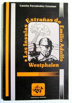 Las Ínsulas Extrañas de Emilio Adolfo Westphalen. Camilo Fernández Cozman. . Perú. 1990