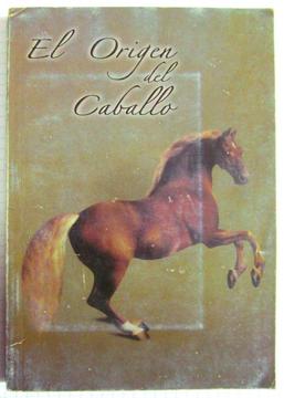 El origen del caballo. Rosa Larco de Miró Quesada, Guillermo Reverter Pezet, Jaime Velando Prieto. . Perú. 1992