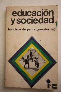 Libro Francisco D Paula Gonzalez Vigil Educacion Y Sociedad