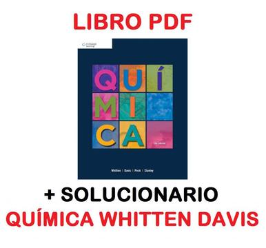 LIBRO PDF QUIMICA DE WHITTEN MAS SOLUCIONARIO