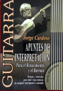 Jorge Cardoso Apuntes de Interpretación Para el Renacimiento y el Barroco Guitarra