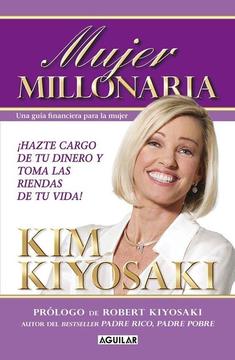 Mujer millonaria - Kim Kiyosaki ( LIBRO PDF VIRTUAL)