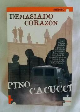 Pino Cacucci Demasiado Corazon