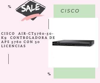 CISCO AIR-CT5760-50-K9 CONTROLADORA DE APS 5760 CON 50 LICENCIAS
