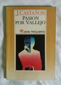Pasion por Vallejo Jose Castañon