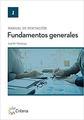 LIBRO MANUAL DE PERITACIÓN FUNDAMENTOS GENERALES