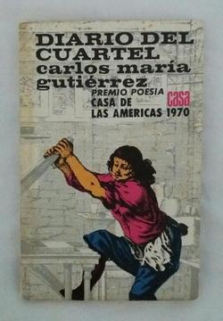 Diario Del Cuartel Carlos Maria Gutierre