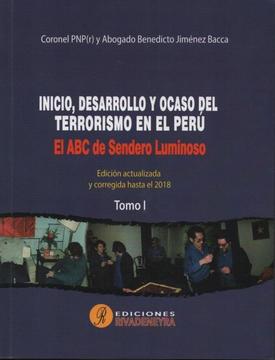 Inicio, Desarrollo Y Ocaso Del Terrorismo En El Perú