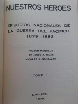 Guerra Del Pacífico Nuestros Héroes Completo 2 Tomos