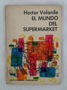 El Mundo Del Supermarket Hector Velarde