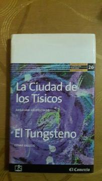 La Ciudad de Los Tisicos Y El Tungsteno