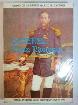 Guerra Del Pacífico Cáceres Alma Nacional- F Castillo Gomero