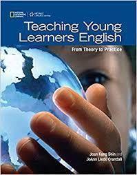 TEACHING YOUNG LEARNERS - JOAN KANG SHIN-JoANN CRANDALL