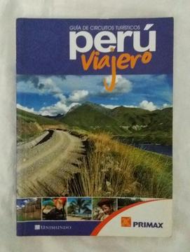 Peru Viajero Guia de Circuitos Turistico