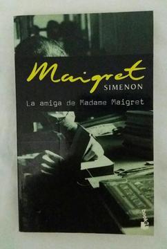 Georges Simenon La Amiga de Madame Maigr